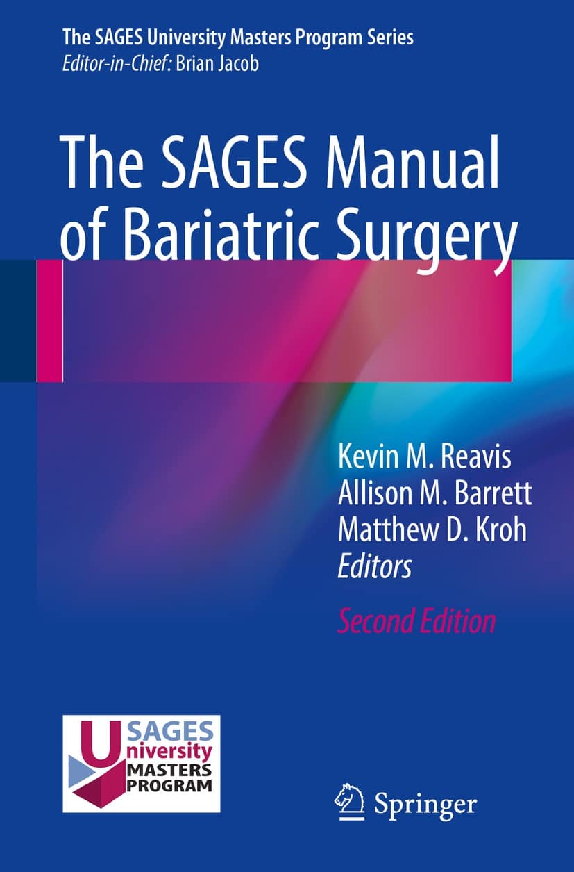 The SAGES Manual of Bariatric Surgery