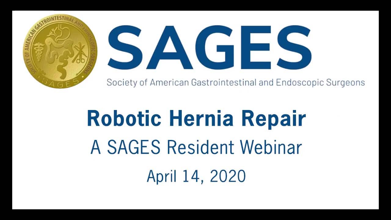 SAGES Resident Webinar Robotic Hernia